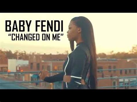 baby fendi changed on me lyrics|Baby Fendi “Changed On Me” Official Music Video .